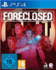 Foreclosed (Playstation 4)