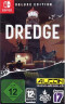 Dredge - Deluxe Edition (Switch)
